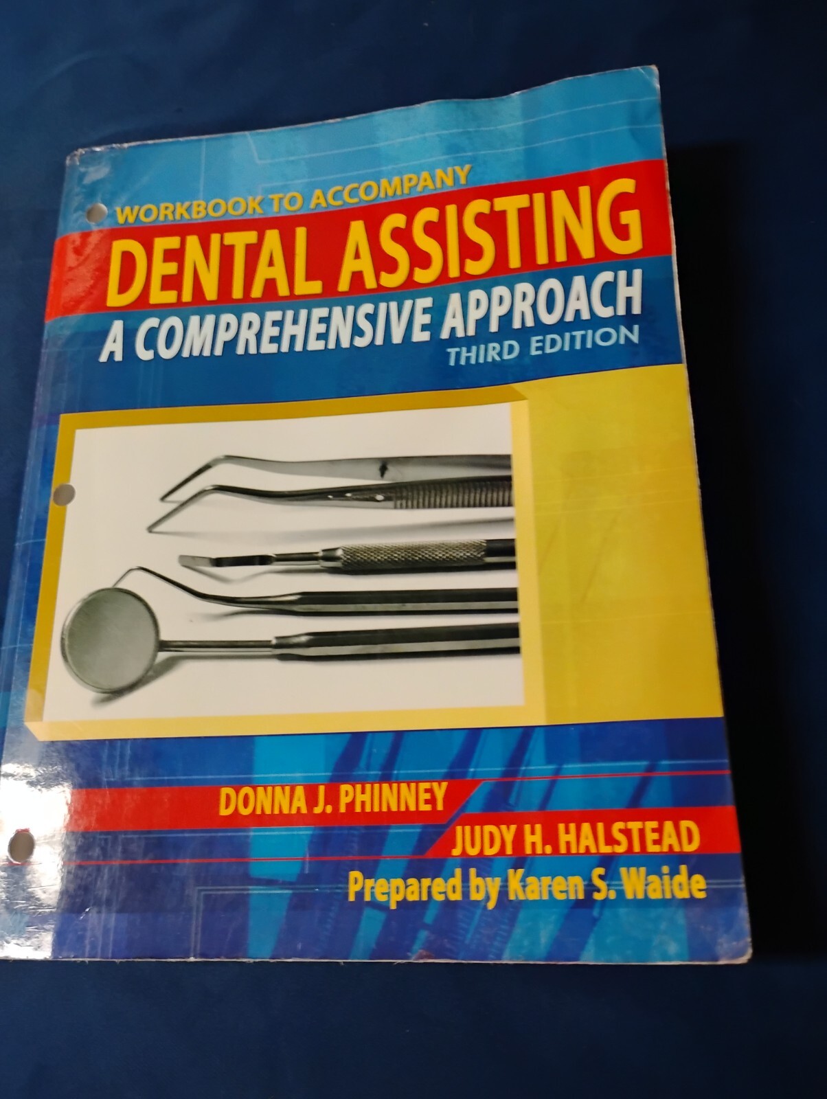 DENTAL ED. BOOK LOT (5 ITEMS)Dental Assisting : A Comprehensive Approach