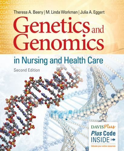 Genetics and Genomics in Nursing and Health Care by Theresa a Beery: New