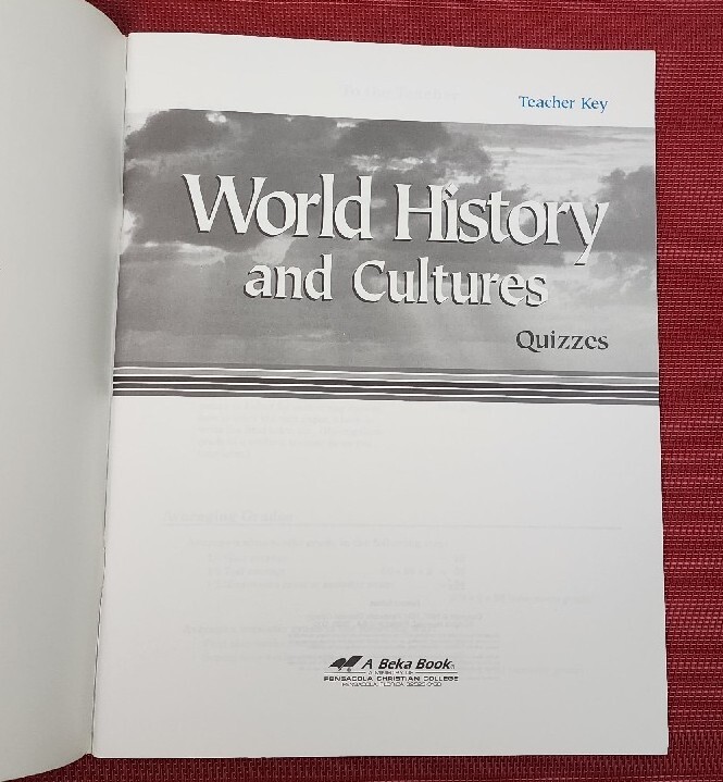 A Beka Book WORLD HISTORY & CULTURES 10th Grade Quiz Key 57282005