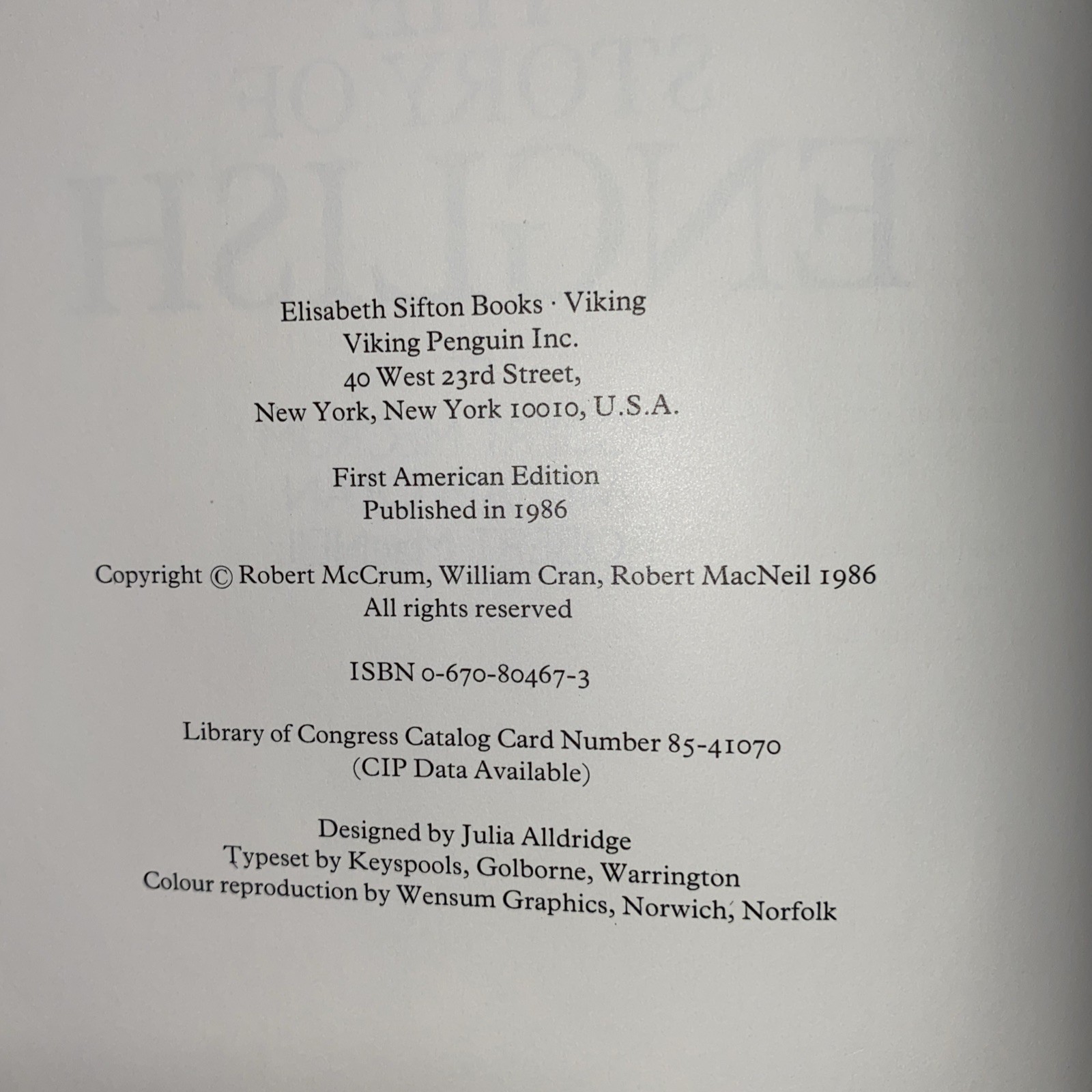 The Story of English by McCrum, Robert, Cran, William, MacNeil, Robert