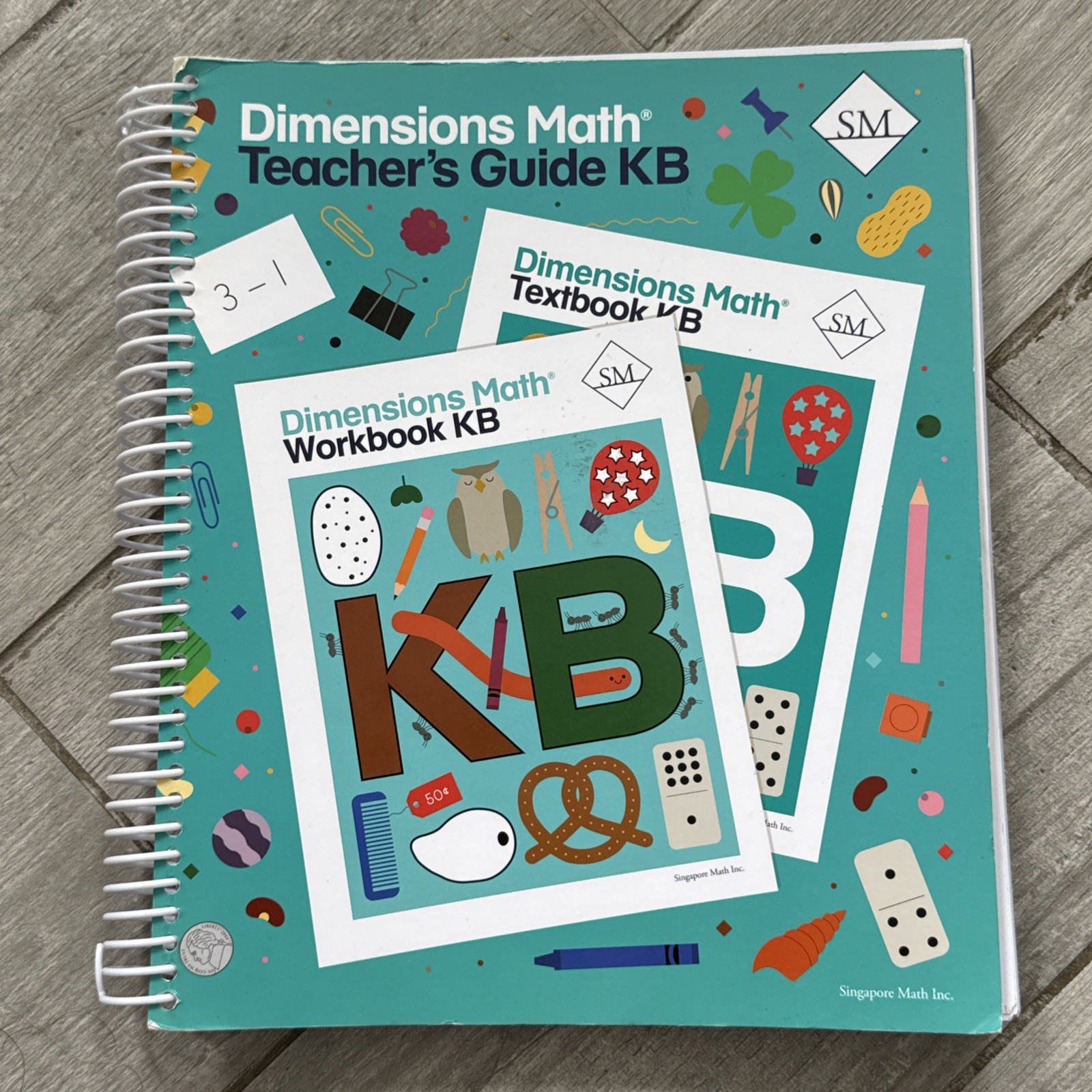 Dimensions Singapore Math KB Kindergarten B Math Teacher’s Guide Spiral
