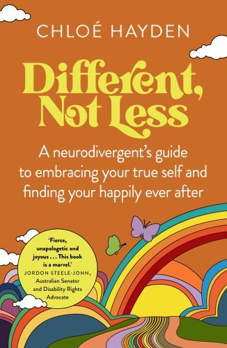 Different, Not Less: A Neurodivergent’s Guide to Embracing Your True Self and…