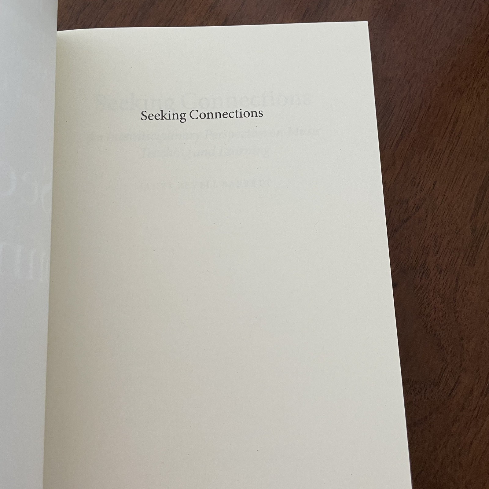 Seeking Connections : An Interdisciplinary Perspective on Music Teaching and…