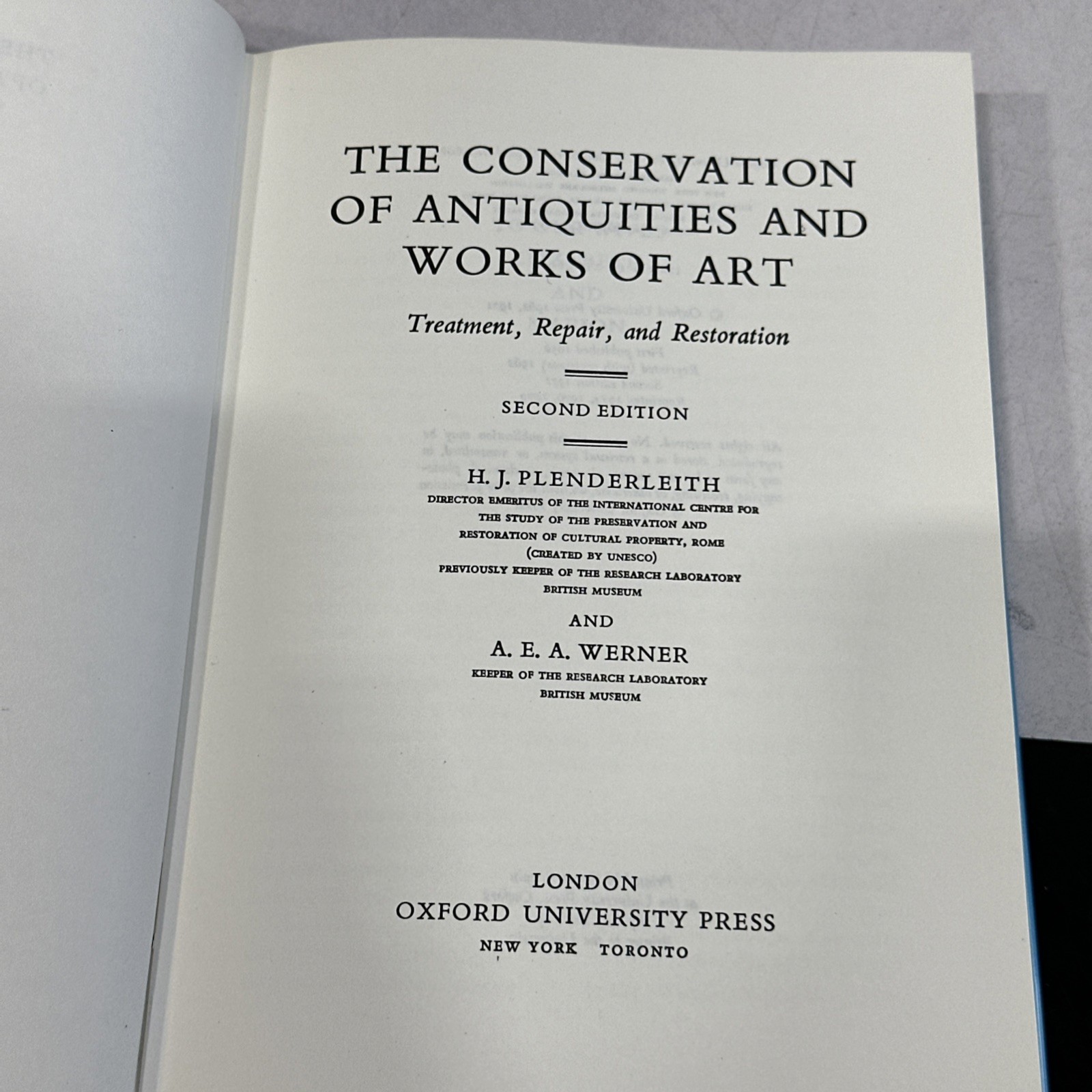 THE CONSERVATION OF ANTIQUITIES AND WORKS OF ART: By A.e.a. Werner & H J VG