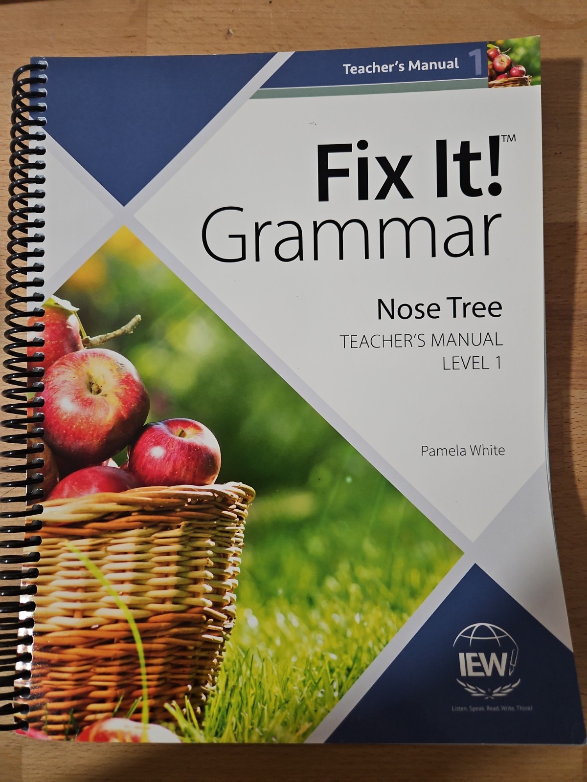 IEW Fix It Grammar Nose Tree Teachers Manual 4th Edition by Andrew Pudewa