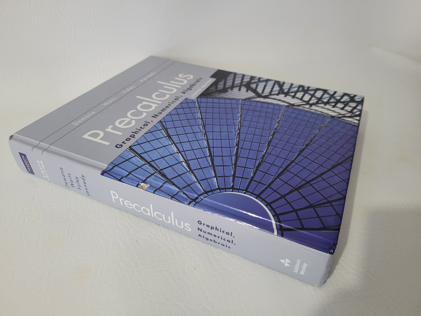 Precalculus Graphical, Numerical, Algebraic Eighth Edition Pearson School