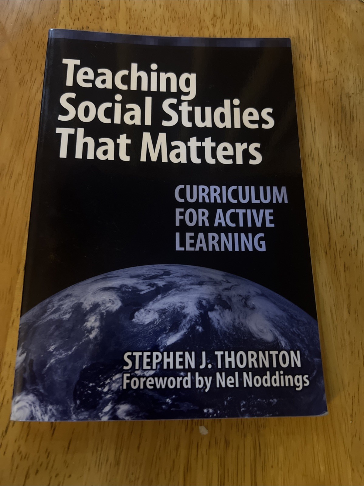 Teaching Social Studies That Matters by Thornton (2004, Trade Paperback)