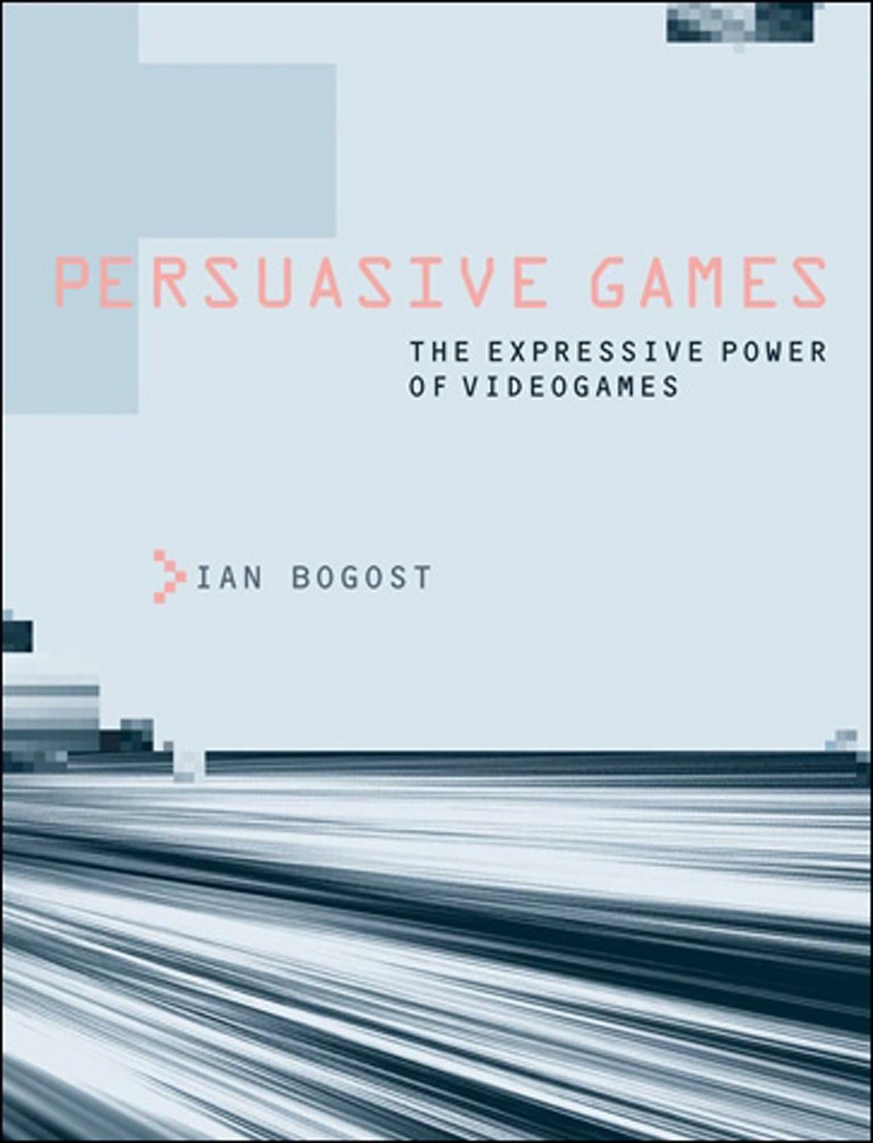 Persuasive Games: The Expressive Power of Videogames (Mit Press) – paperback…