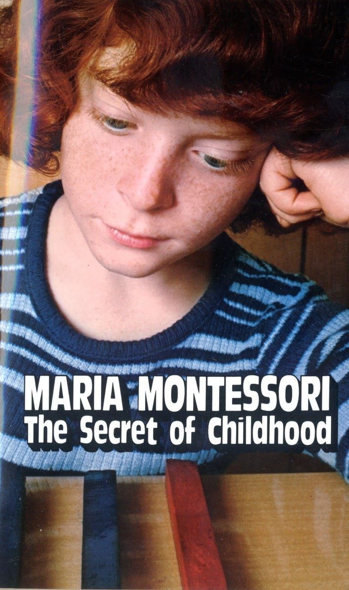 The Secret of Childhood – mass market paperback Montessori, Maria