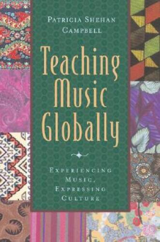 Teaching Music Globally & Thinking Musically: Experiencing Music, Express – GOOD