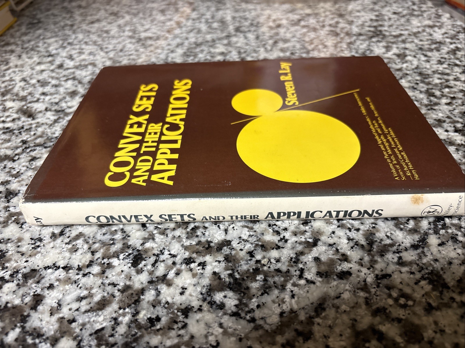 Convex Sets and Their Applications Hardcover Steven R. Lay
