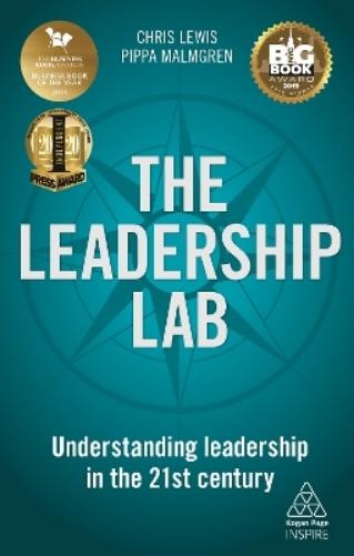 Chris Lewis Pippa Malmgren The Leadership Lab (Paperback) Kogan Page Inspire