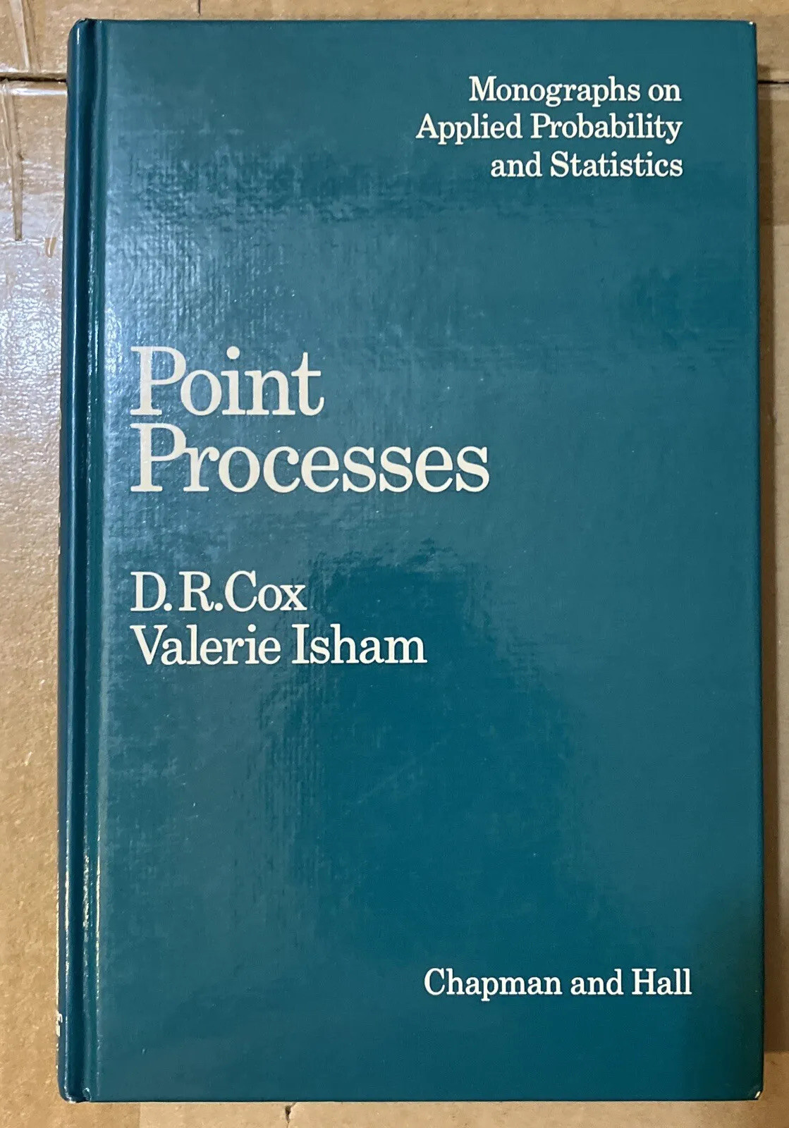 Point Processes Hardcover Valerie, Cox, D. R. Isham 1980 1st Ed HC