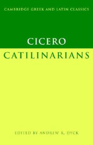 Cicero: Catilinarians (Cambridge Greek and Latin Classics) – Paperback – GOOD