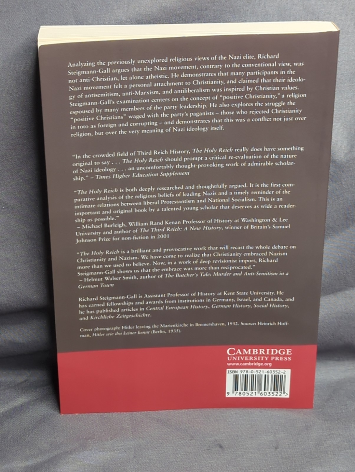 The Holy Reich: Nazi Conceptions of Christianity Steigmann-Gall, Richard PB Book