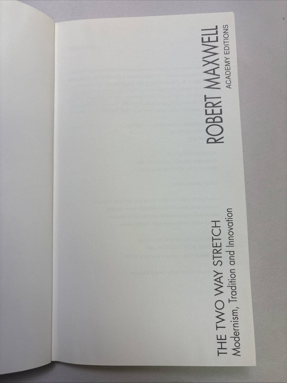 Two Way Stretch – Modernism, Tradition and Innovation by Robert Maxwell
