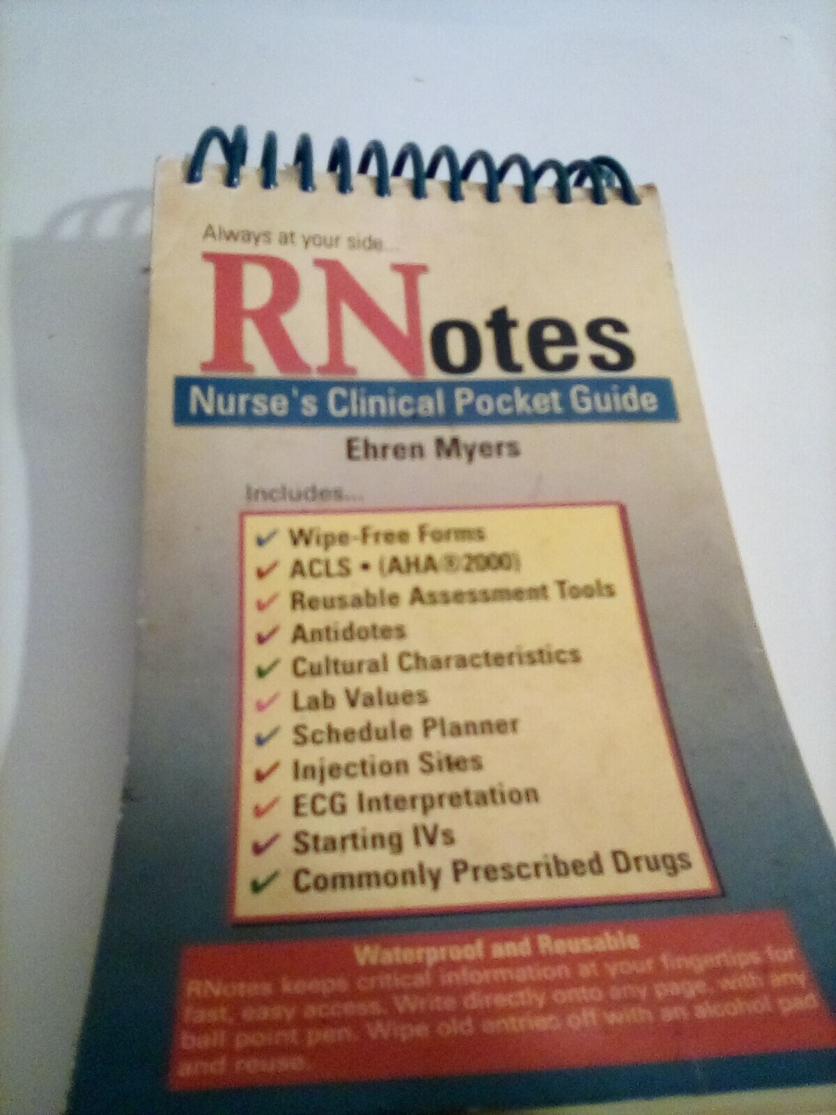 RN Notes : Nurse’s Clinical Pocket Guide by Ehren Myers FREE SHIP