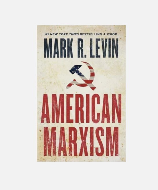 AMERICAN MARXISM by Mark R. Levin (English) NEW Hardcover Book Best Seller