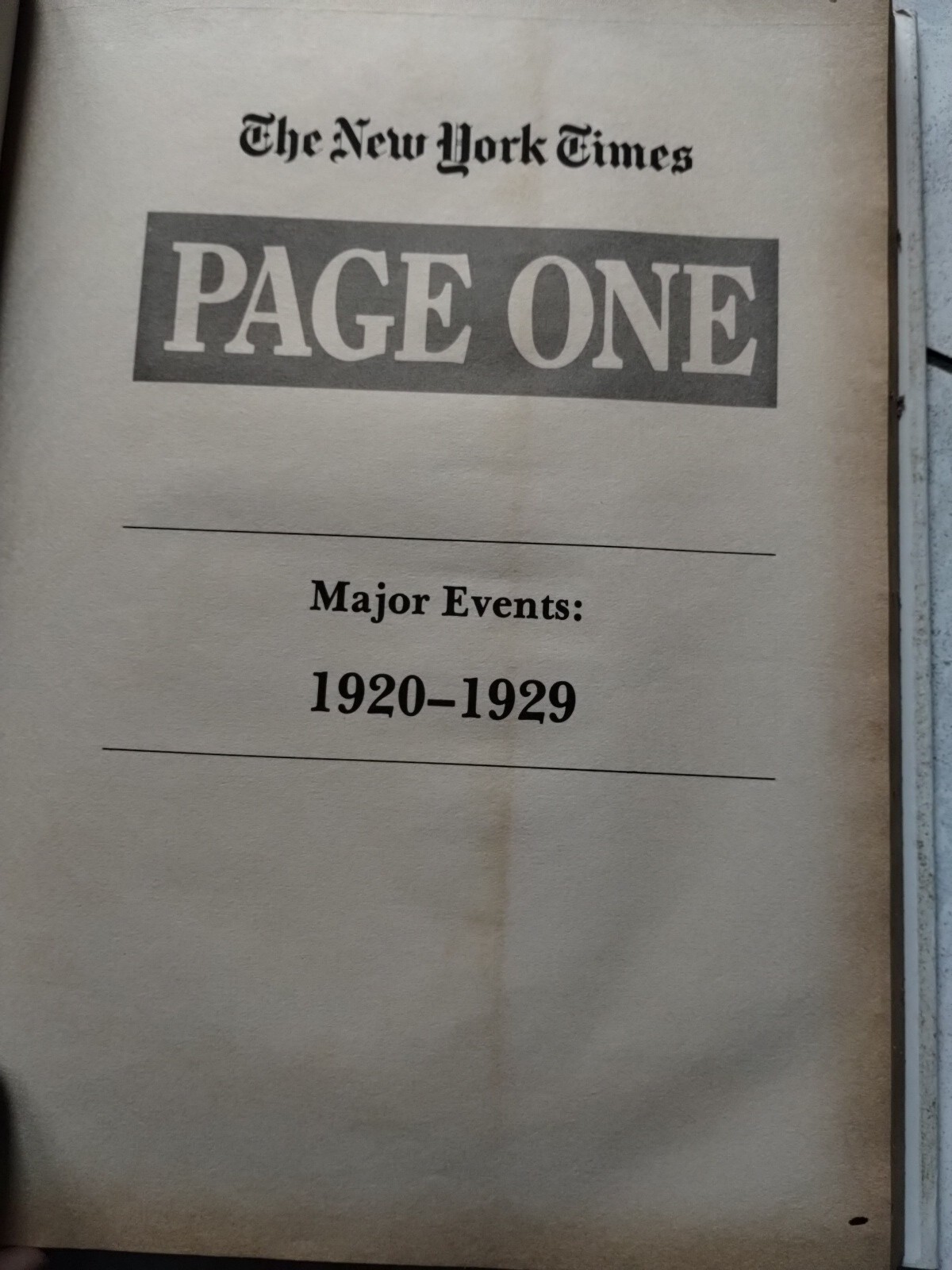 THE NEW YORK TIMES PAGE ONE Major Events 1920-1983 292 pages Hard Back 15.5X11.5