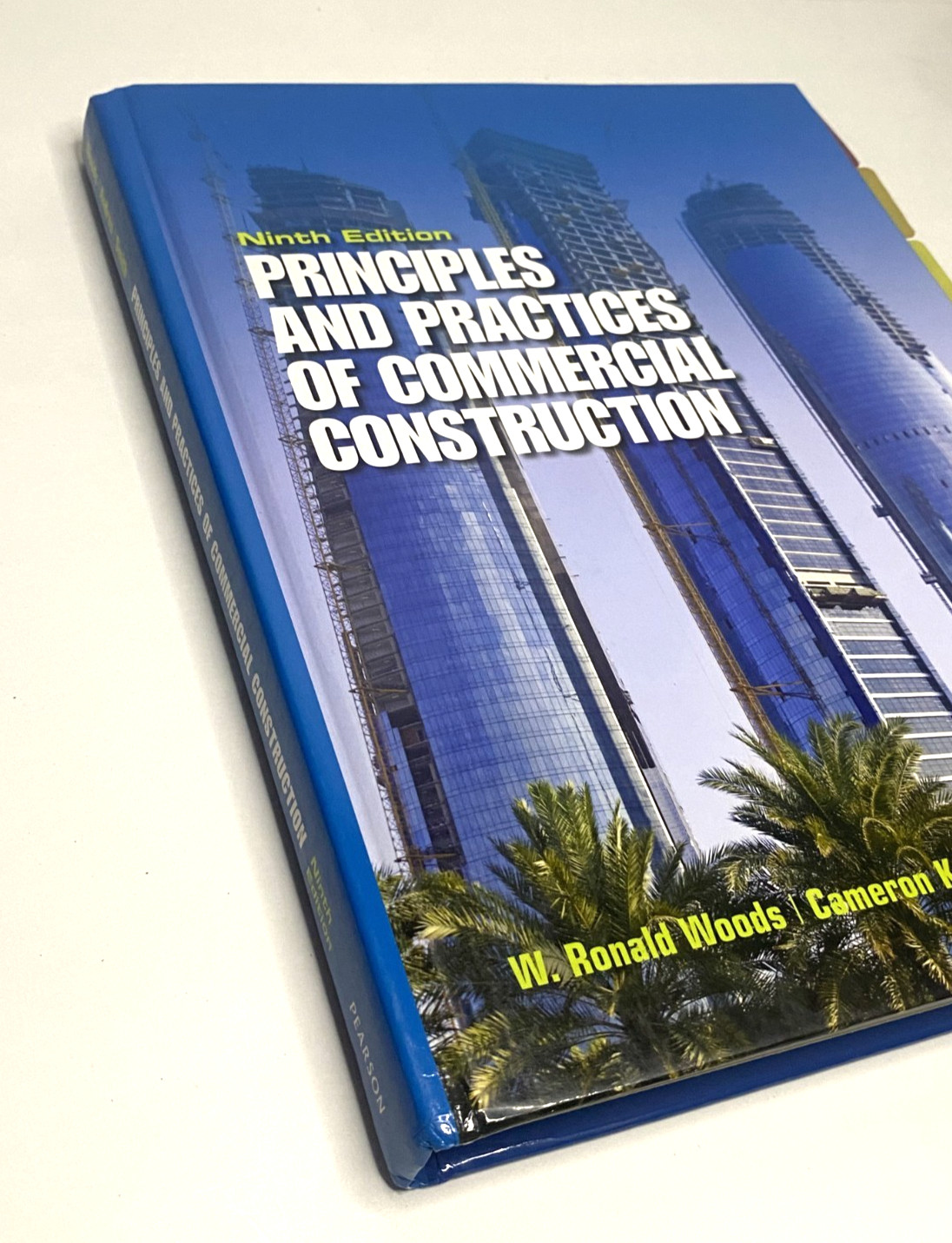 Principles and Practices of Commercial Construction 9th Ed Tabbed Textbook