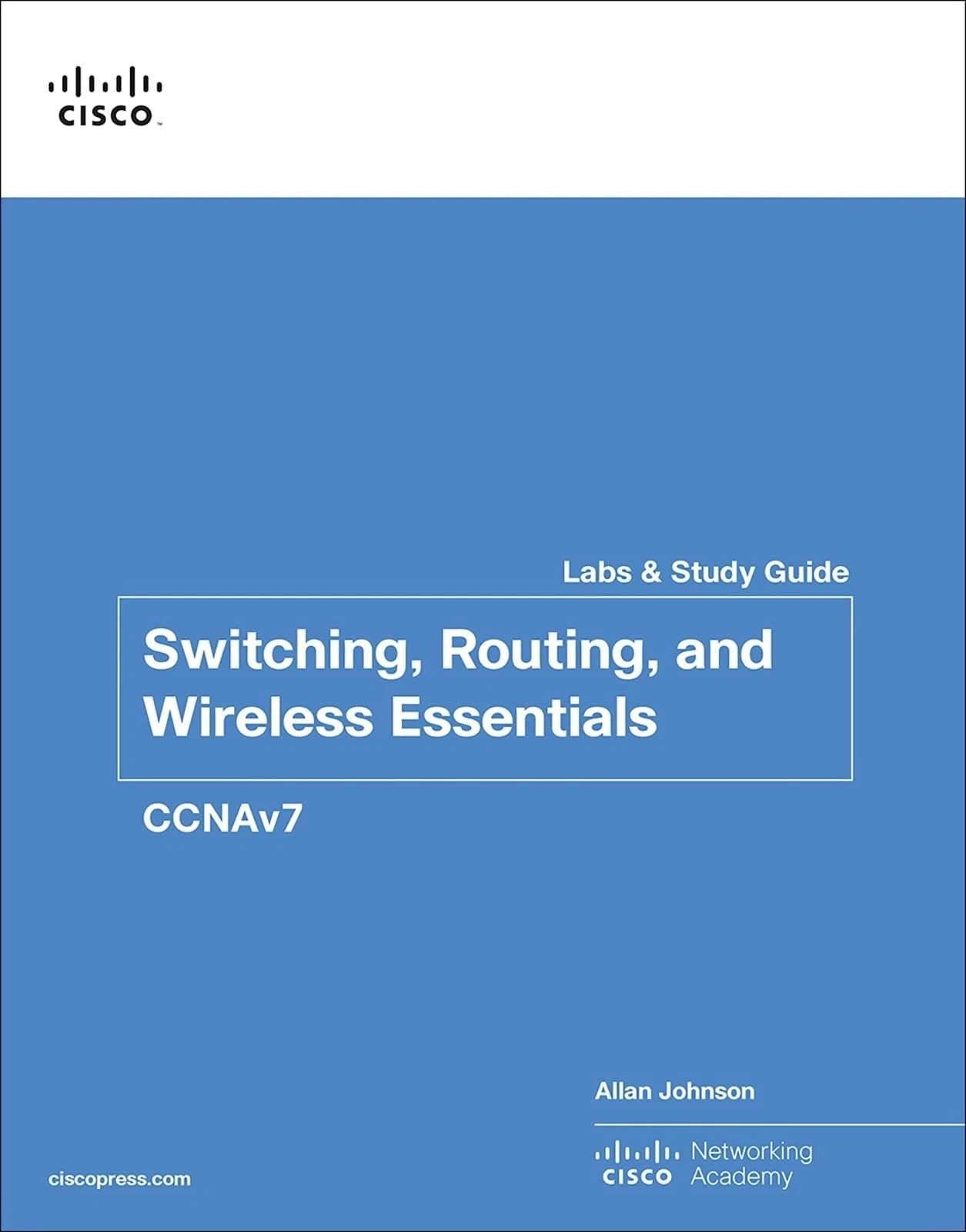 Switching Routing Wireless Essentials Labs Study Guide CCNAv7 | Very Good