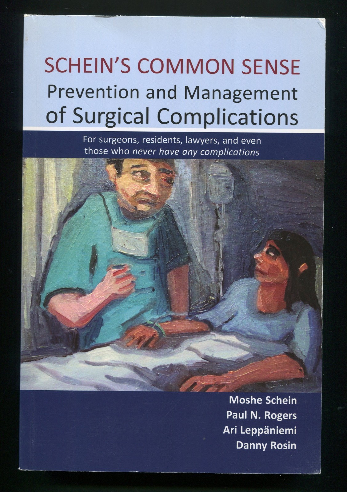 Schein’s Common Sense Prevention and Management of Surgical Complications