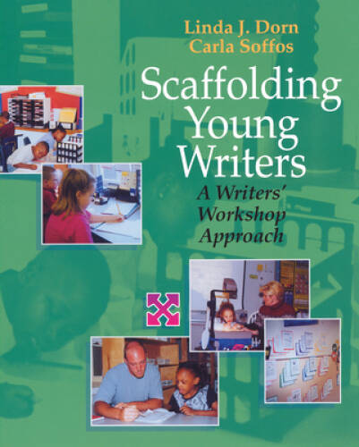 Scaffolding Young Writers: A Writers’ Workshop Approach – Paperback – VERY GOOD