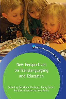 New Perspectives on Translanguaging and Education (Bilingual Education & Biling