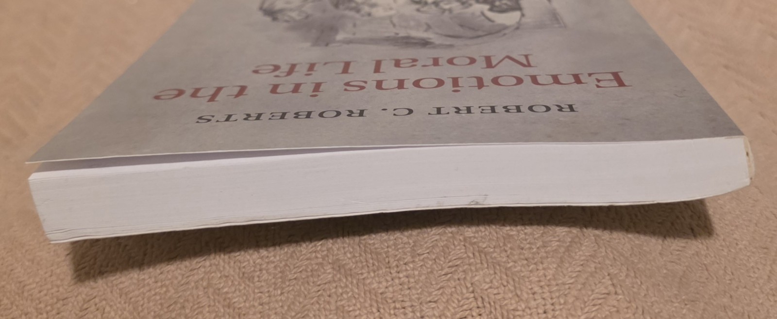 Emotions in the Moral Life by Robert C. Roberts (2015, TPB) – Virtue, Philosophy