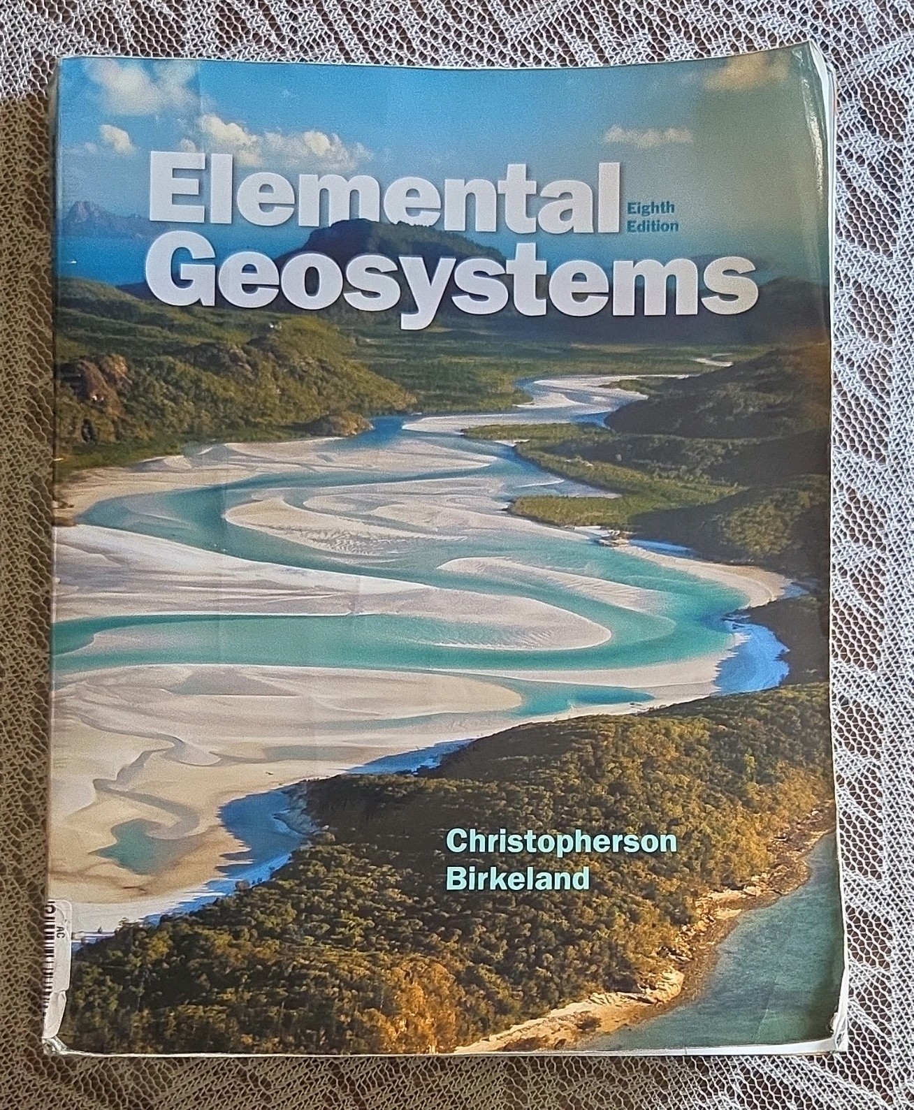 Elemental Geosystems (8th – Paperback, by Christopherson Robert W.; – Acceptable