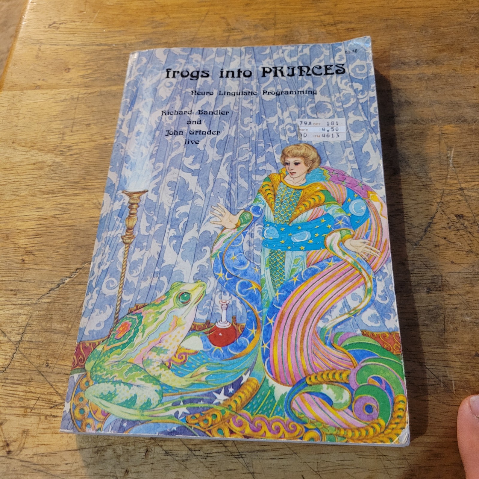 Frogs into Princes Neuro Linguistic Programming Grinder & Bandler 1979