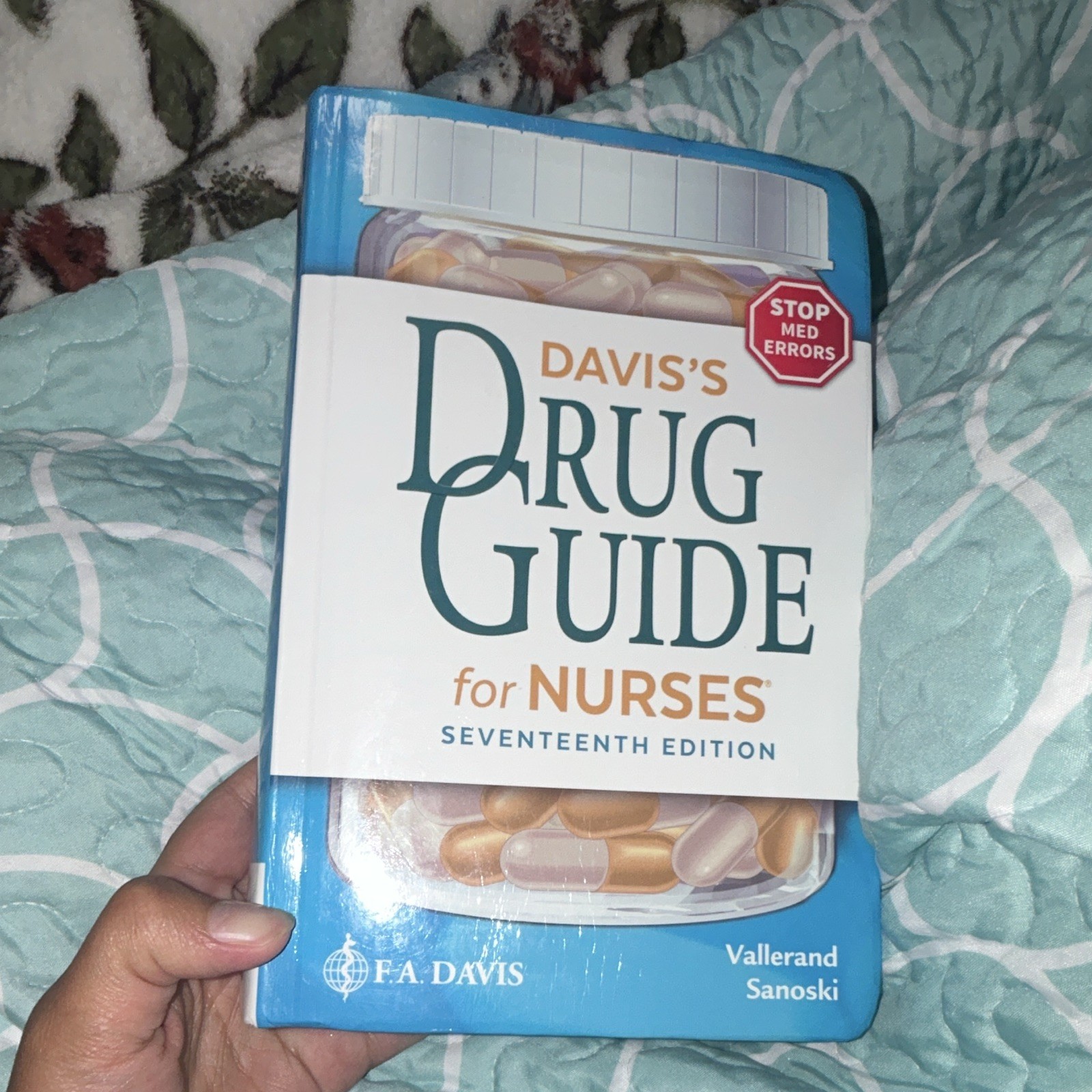 F.A. Davis Davis’s Drug Guide for Nurses 17th Ed by Vallerand & Sanoski