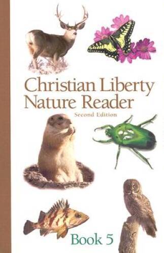Christian Liberty Nature Reader Book 5 (Christian Liberty Nature Readers) – GOOD
