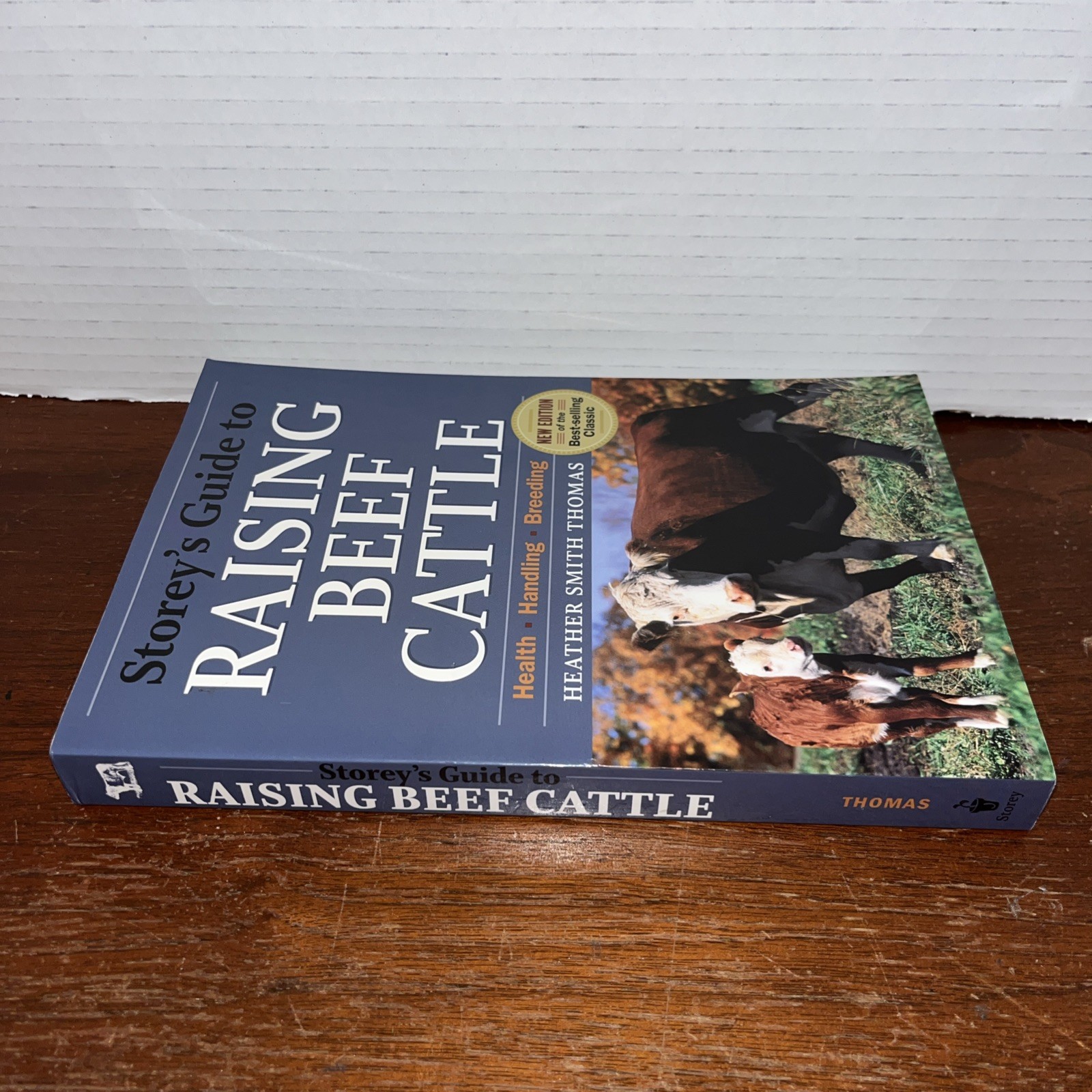 Storey’s Guide to Raising Beef Cattle – Heather Smith Thomas – Shelf Wear #2