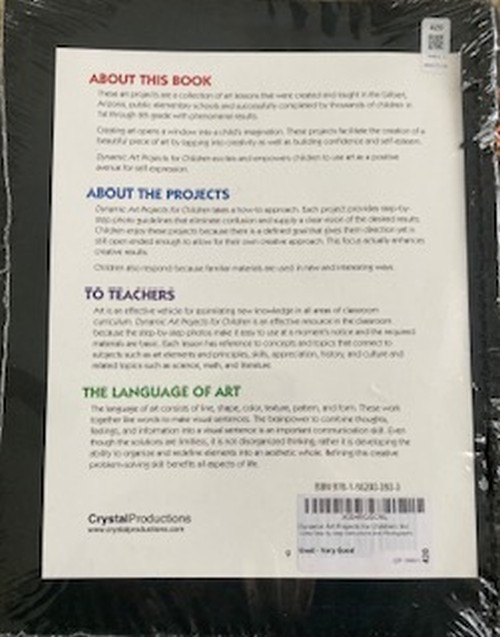 Dynamic Art Projects for Children: Includes Step-by-step Instruction – VERY GOOD