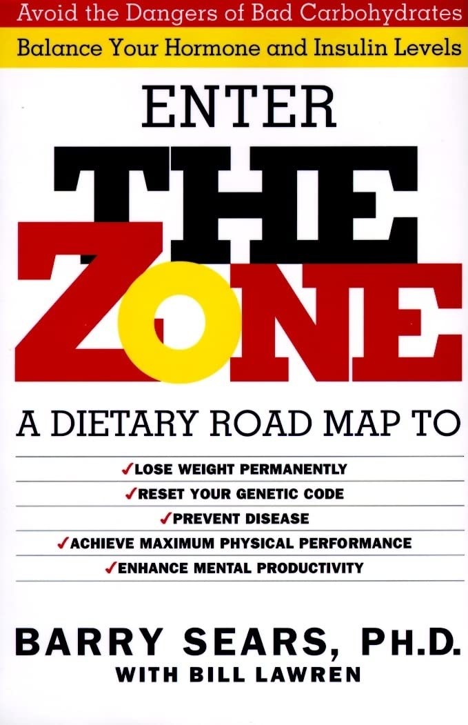 Enter The Zone: A Dietary Road map – Barry Sears|Bill Lawren – Acceptable – …