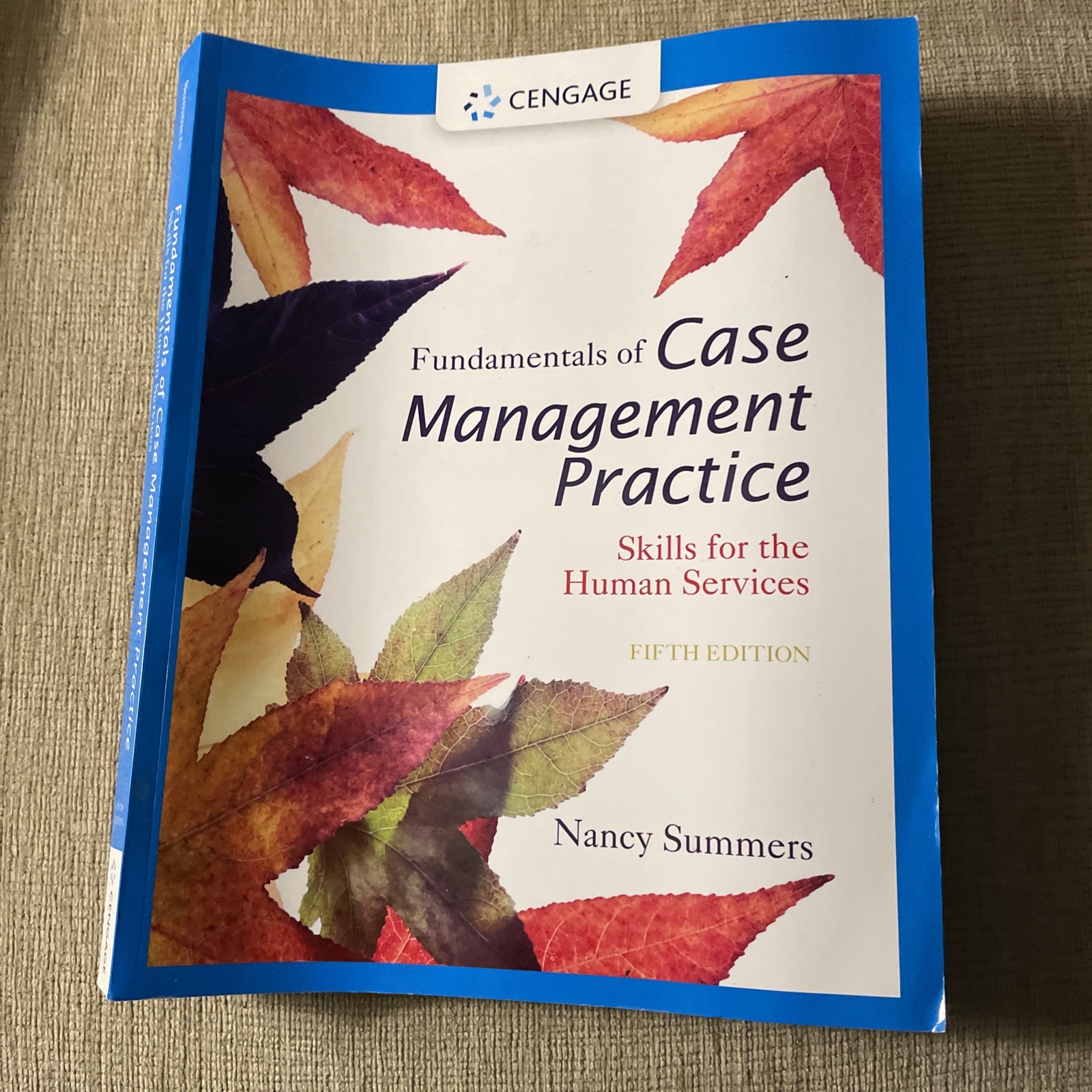 Cengage Advantage Books: Fundamentals of Case Management Practice