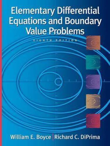 Elementary Differential Equations and Boundary Value Problems , 8th Editi – GOOD