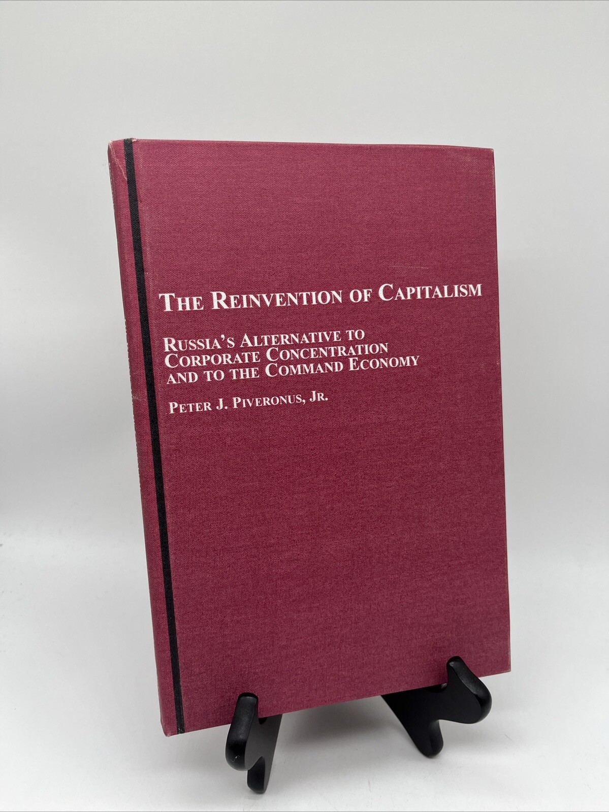 The Reinvention of Capitalism : Russia’s Alternative to Corporate Concentration