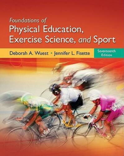 Foundations of Physical Education, Exercise Science, and Sport – GOOD