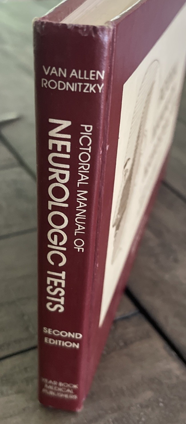 Pictorial Manual Of Neurologic Tests By Maurice Van Allen 1981 Second Edition