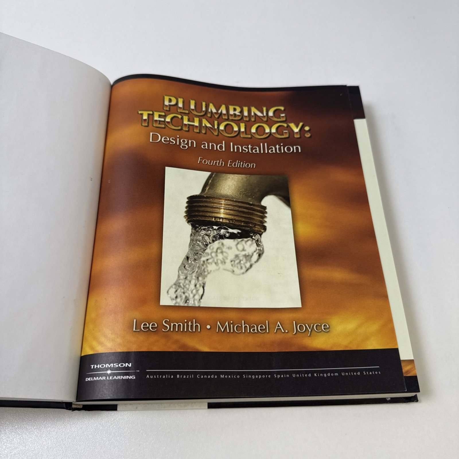 Plumbing Technology Design & Installation 4th Ed Lee Smith Michael Joyce HC