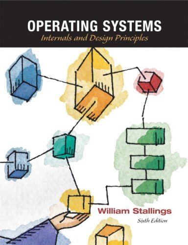 Operating Systems by William Stallings