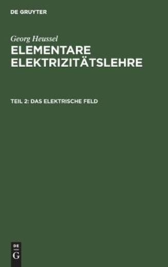 Das Elektrische Feld