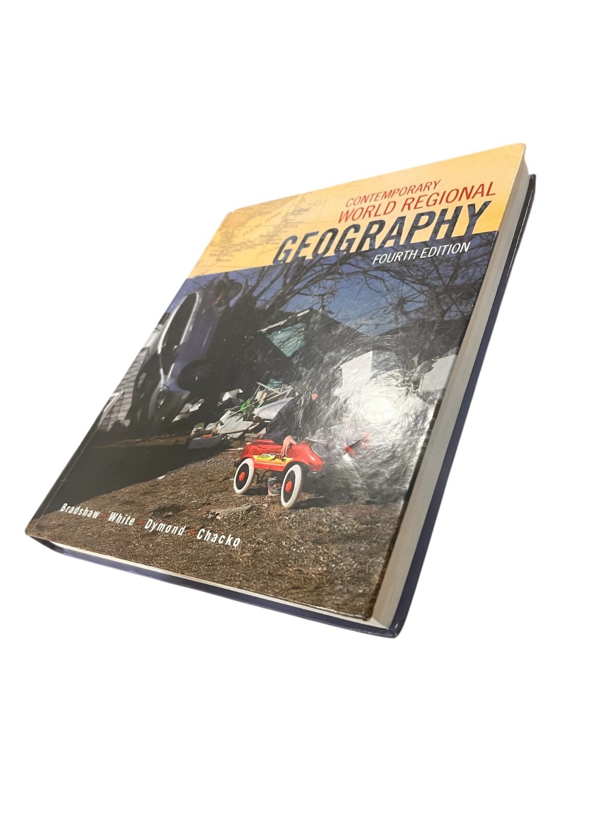 Contemporary World Regional Geography Fourth Edition 4th, Hardcover – VERY GOOD