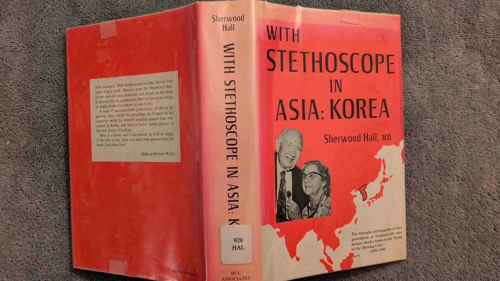 Hall, WITH STETHOSCOPE IN ASIA: KOREA, Ex-Library, HB, DJ, 1978, MCL Associates