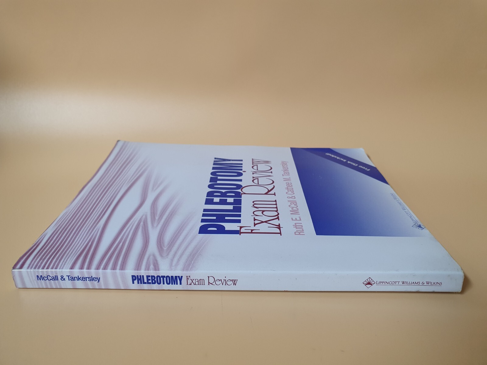 Phlebotomy Exam Review/By Ruth E.McCall & Cathee M.Tankersley (1997)