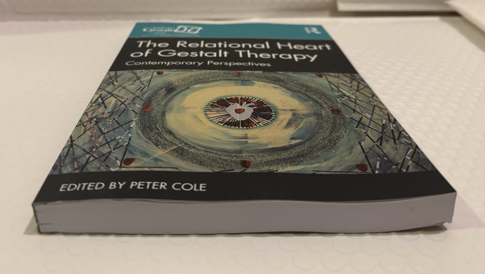 The Relational Heart of Gestalt Therapy: Contemporary Perspectives, Paperback