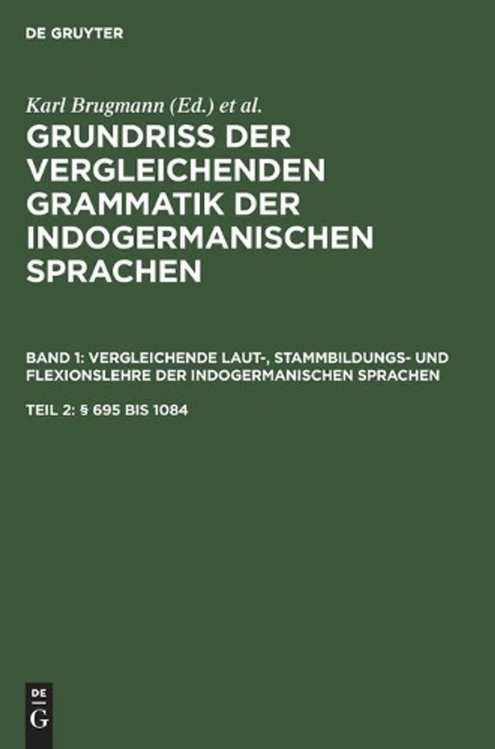 ( 695 Bis 1084) by Karl Brugmann (German) Hardcover Book