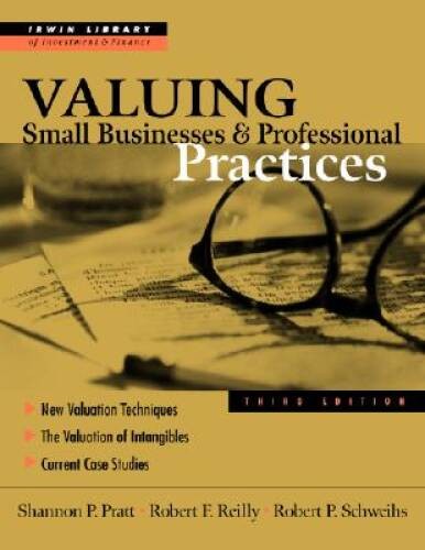 Valuing Small Businesses and Professional Practices (Irwin Library o – VERY GOOD